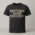 PEPTIDES OVER EXCUSES. — tee studio ghost mannequin